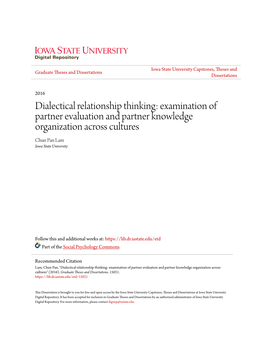 Dialectical Relationship Thinking: Examination of Partner Evaluation and Partner Knowledge Organization Across Cultures Chun Pan Lam Iowa State University