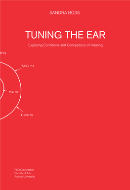 TUNING the EAR Exploring Conditions and Conceptions of Hearing
