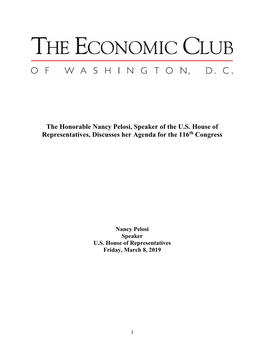 The Honorable Nancy Pelosi, Speaker of the U.S. House of Representatives, Discusses Her Agenda for the 116Th Congress