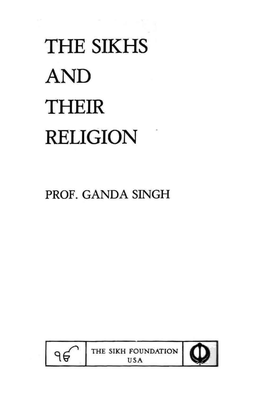 The Sikhs and Their Religion