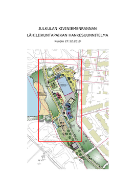 Julkulan Kiviniemenrannan Lähiliikuntapaikan Hankesuunnitelma