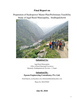 Final Report on Preparation of Hydropower Master Plan/Preliminary Feasibility Study of Jugal Rural Municipality, Sindhupalchowk