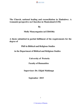 The Church, National Healing and Reconciliation in Zimbabwe: a Womanist Perspective on Churches in Manicaland (Cim)