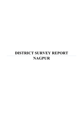 DISTRICT SURVEY REPORT NAGPUR Nagpur District Survey Report