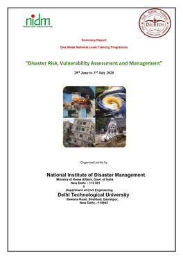 “Disaster Risk, Vulnerability Assessment and Management”
