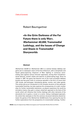 In the Grim Darkness of the Far Future There Is Only War«. Warhammer 40,000, Transmedial Ludology, and the Issues of Change and Stasis in Transmedial Storyworlds