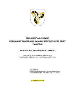 Studium Uwarunkowań I Kierunków Zagospodarowania Przestrzennego Gminy Zakliczyn Kierunki Rozwoju Przestrzennego