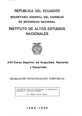 Re Publica Del Ecuador Instituto De Altos Estudios