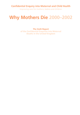 Why Mothers Die 2000–2002