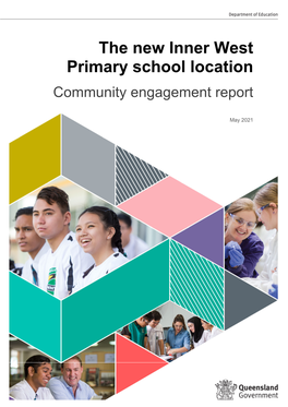 The New Inner West Primary School Location – Community Engagement Report