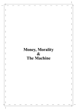 Money, Morality & the Machine