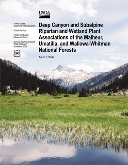 Deep Canyon and Subalpine Riparian and Wetland Plant Associations of the Malheur, Umatilla, and Wallowa-Whitman National Forests