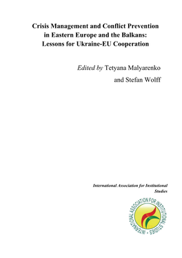 Crisis Management and Conflict Prevention in Eastern Europe and the Balkans: Lessons for Ukraine-EU Cooperation