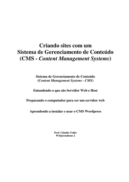 Criando Sites Com Um Sistema De Gerenciamento De Conteúdo (CMS - Content Management Systems )