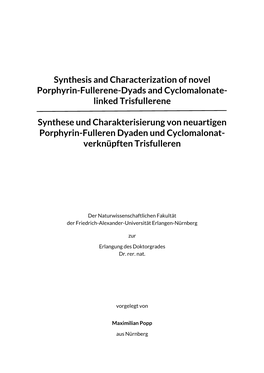 Synthesis and Characterization of Novel Porphyrin-Fullerene-Dyads and Cyclomalonate- Linked Trisfullerene