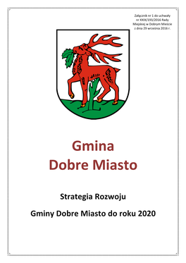 Strategia Rozwoju Gminy Dobre Miasto Do Roku 20204.99 MB