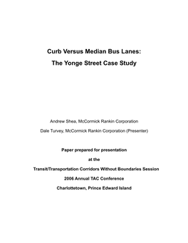 Curb Versus Median Bus Lanes: the Yonge Street Case Study