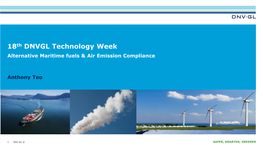 18Th DNVGL Technology Week Alternative Maritime Fuels & Air Emission Compliance