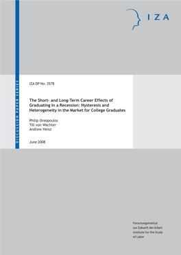 And Long-Term Career Effects of Graduating in a Recession: Hysteresis and Heterogeneity in the Market for College Graduates