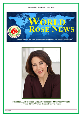 Her Royal Highness Crown Princess Mary Is Patron of the 18Th World Rose Convention