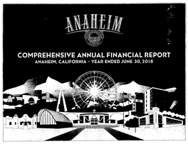 CITY of ANAHEIM Comprehensive Annual Financial Report Table of Contents June 30, 2018