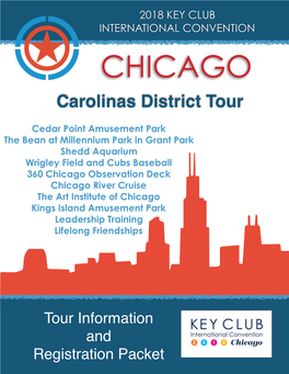 CHICAGO 20-28, 2015 Carolinas District Tour