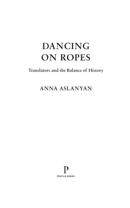 Dancing on Ropes