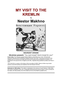 MY VISIT to the KREMLIN Nestor Makhno