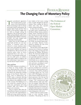 The Changing Face of Monetary Policy