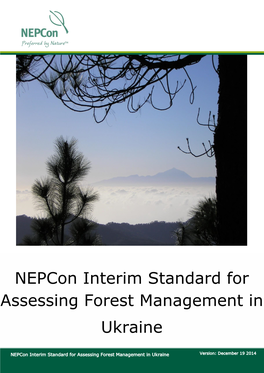 Nepcon Interim Standard for Assessing Forest Management in Ukraine