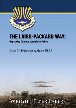 THE LAIRD-PACKARD WAY: Unpacking Defense Acquisition Policy