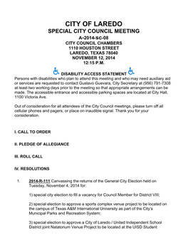 SPECIAL CITY COUNCIL MEETING A-2014-Sc-08 CITY COUNCIL CHAMBERS 1110 HOUSTON STREET LAREDO, TEXAS 78040 NOVEMBER 12, 2014 12:15 P.M