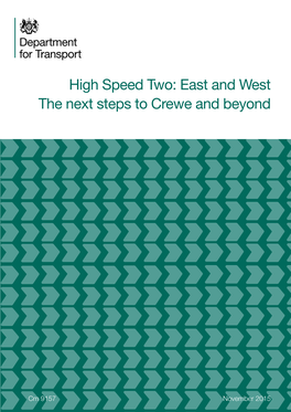 High Speed Two: East and West the Next Steps to Crewe and Beyond