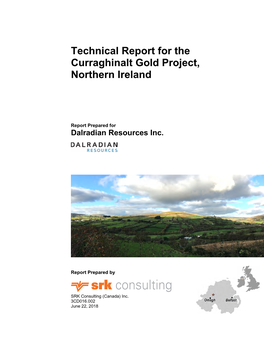 Technical Report for the Curraghinalt Gold Project, Northern Ireland