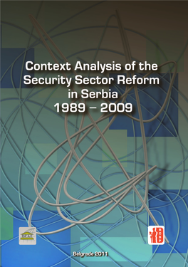 Context Analysis of the Security Sector Reform in Serbia 1989-2009