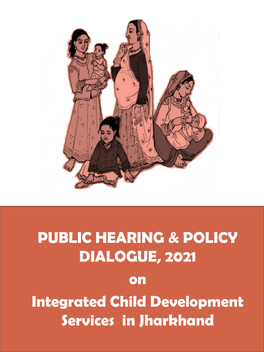 PUBLIC HEARING & POLICY DIALOGUE, 2021 on Integrated