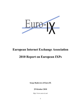 European Internet Exchange Association 2010 Report On