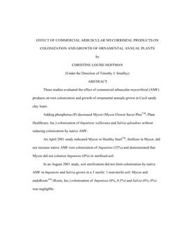 EFFECT of COMMERCIAL ARBUSCULAR MYCORRHIZAL PRODUCTS on COLONIZATION and GROWTH of ORNAMENTAL ANNUAL PLANTS by CHRISTINE LOUISE