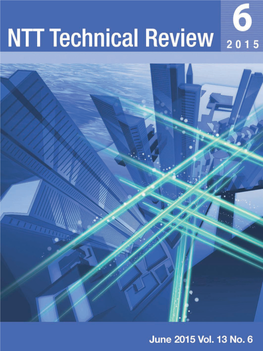 NTT Technical Review, Jun. 2015, Vol. 13, No. 6