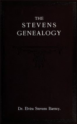 The Stevens Genealogy; Embracing Branches of the Family Descended