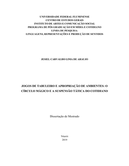 Jogos De Tabuleiro E Apropriação De Ambientes: O Círculo Mágico E a Suspensão Tática Do Cotidiano