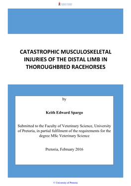 Catastrophic Musculoskeletal Injuries of the Distal Limb in Thoroughbred Racehorses