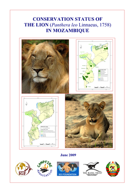 CONSERVATION STATUS of the LION (Panthera Leo Linnaeus, 1758) in MOZAMBIQUE