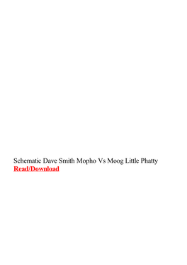 Schematic Dave Smith Mopho Vs Moog Little Phatty