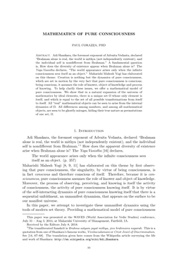 MATHEMATICS of PURE CONSCIOUSNESS 1. Introduction Adi Shankara, the Foremost Exponent of Advaita Vedanta, Declared “Brahman Al