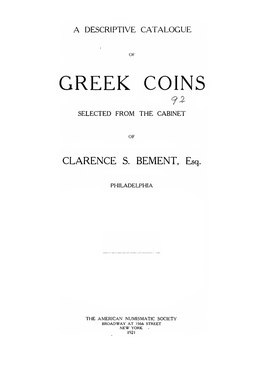 A Descriptive Catalogue of Greek Coins, Selected from the Cabinet of Clarence S