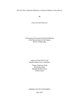 Olé You Guys: Flamenco Influences of Chicanx Identity in New Mexico by Erica Acevedo-Ontiveros a Dissertation Presented in Part