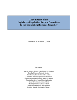 2016 Report of the Legislative Regulation Review Committee to the Connecticut General Assembly