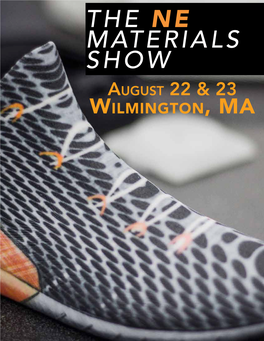 The Ne Materials Show August 22 & 23 Wilmington, Ma Introducing Amefird.Com