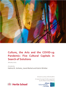 Culture, the Arts and the COVID-19 Pandemic: Five Cultural Capitals in Search of Solutions January 2021